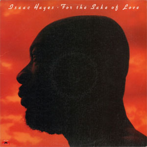 Disco For The Sake Of Love de Isaac Hayes