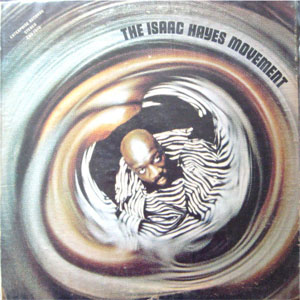 Disco The Isaac Hayes Movement de Isaac Hayes