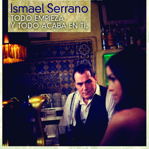 Disco Todo Empieza y Todo Acaba en Ti de Ismael Serrano