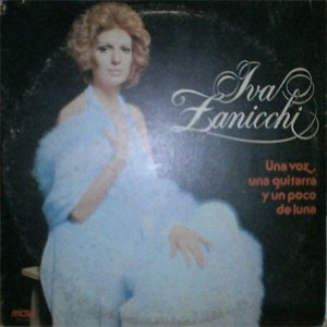 Disco Una Voz, Una Guitarra Y Un Poco De Luna de Iva Zanicchi