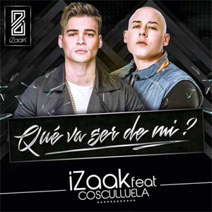 Disco Que Va A Ser De Mi (Remix) de iZaak