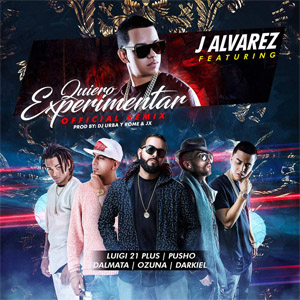 Disco Quiero Experimentar (Remix) de J Álvarez
