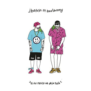 Disco Si Tu Novio Te Deja Sola (Explicit) de J Balvin