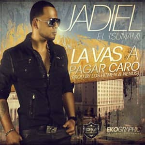 Disco La Vas A Pagar Caro  de Jadiel El Incomparable