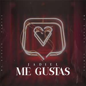 Disco Me Gustas de Jadiel El Incomparable