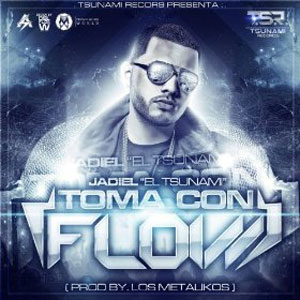 Disco Toma Con Flow de Jadiel El Incomparable