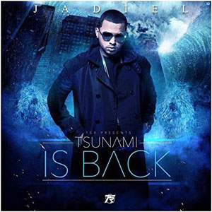 Disco Tsunami Is Back de Jadiel El Incomparable