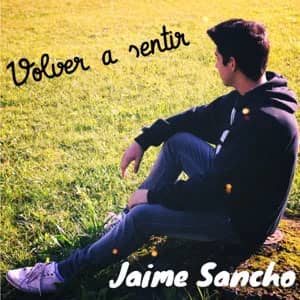 Disco Volver a Sentir de Jaime Sancho