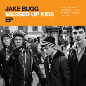 Disco Messed Up Kids (Ep) de Jake Bugg