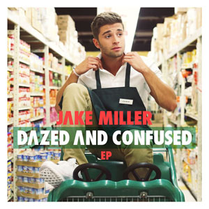 Disco Dazed And Confused (Ep)  de Jake Miller
