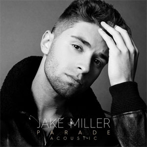 Disco Parade (Acoustic Versión) de Jake Miller
