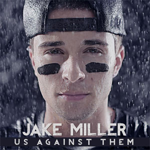 Disco Us Against Them (Deluxe Edition) de Jake Miller