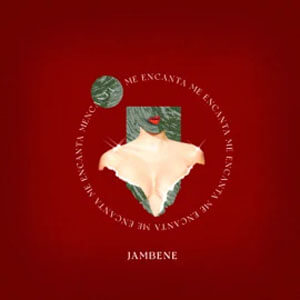 Disco Me Encanta de Jambene