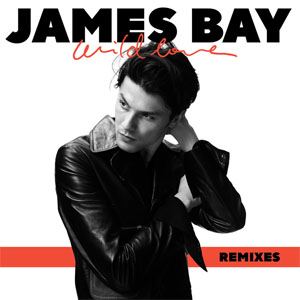 Disco Wild Love (Remixes) de James Bay