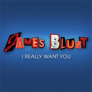 Disco I Really Want You de James Blunt