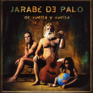 Disco De Vuelta Y Vuelta de Jarabedepalo - Jarabe de Palo