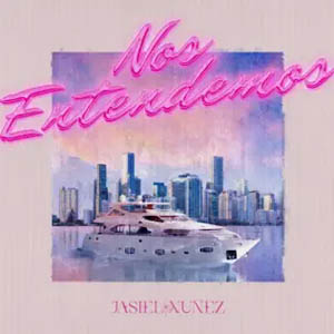 Disco Nos Entendemos de Jasiel Nuñez