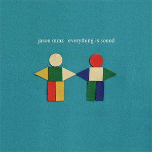 Disco Everything Is Sound  de Jason Mraz