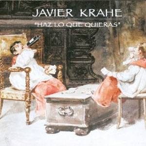 Disco Haz Lo Que Quieras de Javier Krahe