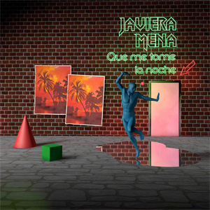 Disco Que Me Tome La Noche de Javiera Mena