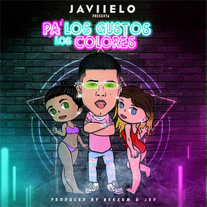 Disco Pa Los Gustos Los Colores de Javiielo