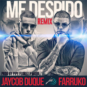 Disco Me Despido (Remix) de Jaycob Duque
