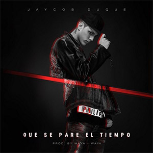 Disco Que Se Pare El Tiempo de Jaycob Duque