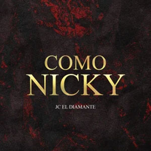Disco Como Nicky de JC Diamante