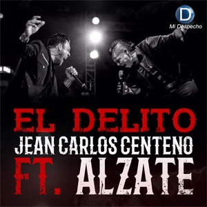 Disco El Delito de Jean Carlos Centeno