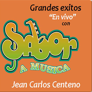 Disco Grandes Éxitos En Vivo Con Sabor A Música de Jean Carlos Centeno