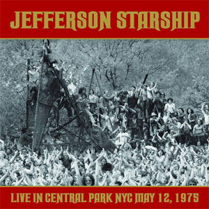 Disco Live In Central Park NYC May 12, 1975 de Jefferson Starship