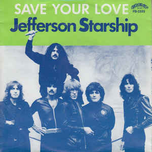 Disco Save Your Love de Jefferson Starship