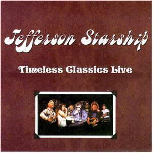 Disco Timeless Classics Live de Jefferson Starship