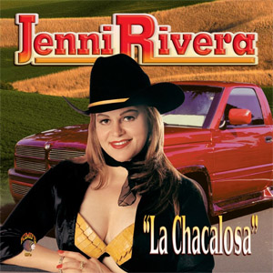 Disco La Chacalosa de Jenni Rivera