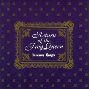 Disco Return Of The Frog Queen de Jeremy Enigk