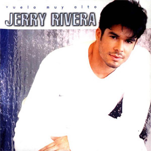 Disco Vuela Muy Alto de Jerry Rivera