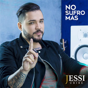 Disco No Sufro Más de Jessi Uribe