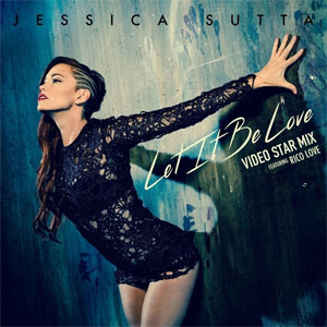 Disco Let It Be Love (Video Star Mix) de Jessica Sutta