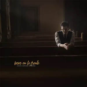 Disco Besos En La Frente de Jesús Adrián Romero