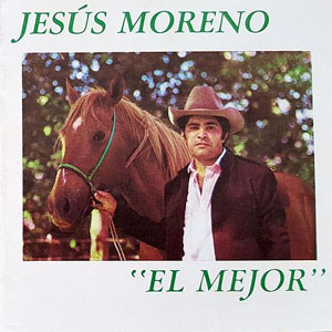 Disco El Mejor de Jesús Moreno