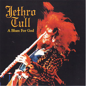 Disco A Blues For God de Jethro Tull
