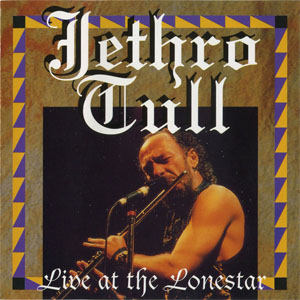 Disco Live At The Lonestar de Jethro Tull
