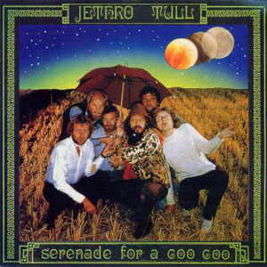 Disco Serenade For A Coocoo de Jethro Tull