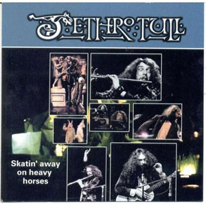 Disco Skatin* Away On Heavy Horses de Jethro Tull