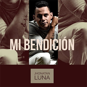 Disco Mi Bendición de Jhonatan Luna