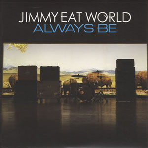 Disco Always Be de Jimmy Eat World