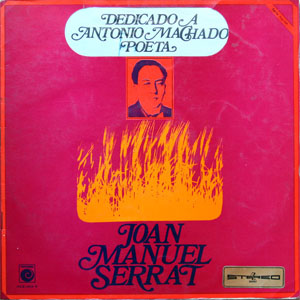 Disco Dedicado A Antonio Machado, Poeta de Joan Manuel Serrat
