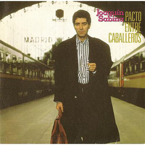 Disco Pacto Entre Caballeros de Joaquín Sabina
