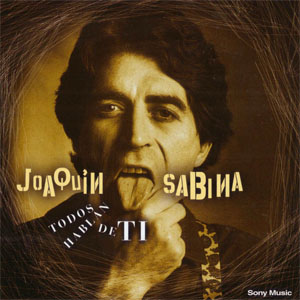Disco Todos Hablan De Ti  de Joaquín Sabina