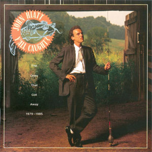 Disco Y'All Caught? (The Ones That Got Away 1979-1985) de John Hiatt